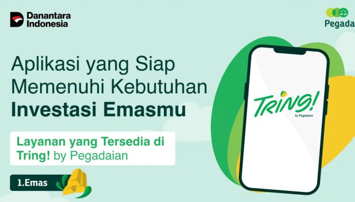Investasi Emas Digital Makin Diminati, Tring! by Pegadaian Hadirkan Akses Mudah dan Aman Berizin OJK