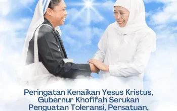 Peringati Kenaikan Yesus Kristus, Gubernur Khofifah Serukan Persatuan dan Kedamaian