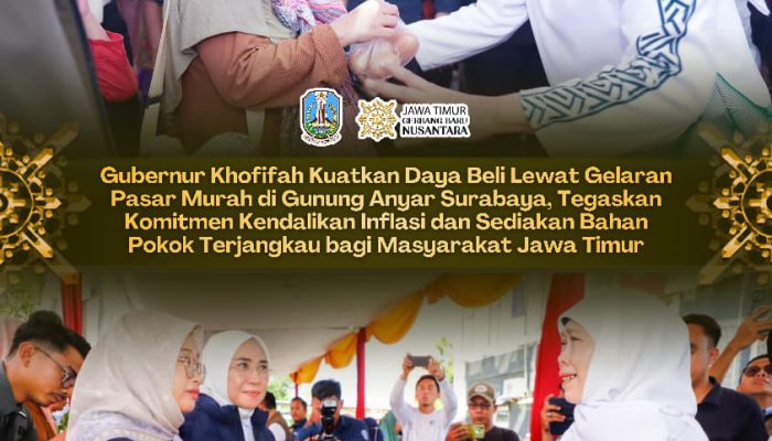 Gubernur Khofifah Gelar Pasar Murah di Surabaya, Komitmen Jaga Inflasi dan Stabilkan Harga Pangan