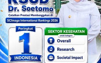 Gubernur Khofifah Apresiasi RSUD Dr Soetomo Jadi Rumah Sakit Nomor 1 Indonesia Versi SCImago 2026