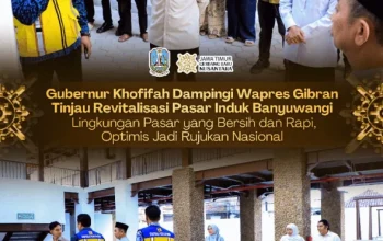 Gubernur Khofifah Soroti Pentingnya Revitalisasi Pasar Tradisional untuk Perkuat Ekonomi Banyuwangi
