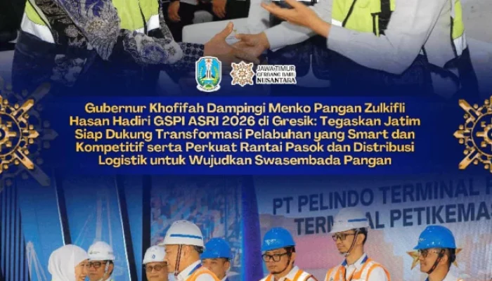 Gubernur Khofifah: Transformasi Pelabuhan Jadi Kunci Penguatan Logistik dan Ekonomi Jawa Timur