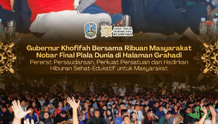 Gubernur Khofifah Nobar Final Piala Dunia 2026 Bersama 4.500 Warga di Grahadi, Sportivitas Jadi Pesan Utama