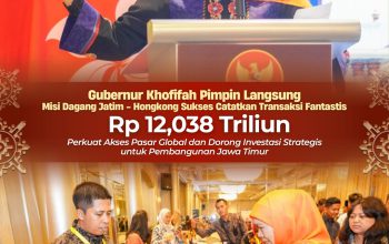 Gubernur Khofifah Pimpin Misi Dagang Jatim-Hong Kong, Transaksi Tembus Rp12,038 Triliun