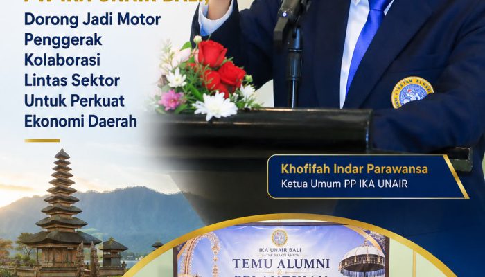 Khofifah Ajak IKA UNAIR Jadi Motor Kolaborasi Lintas Sektor Demi Perkuat Kemandirian Ekonomi Daerah