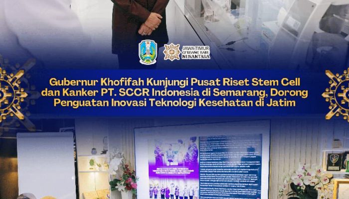 Kunjungi SCCR Indonesia, Khofifah Dorong Hilirisasi Riset Stem Cell untuk Perkuat Kemandirian Kesehatan