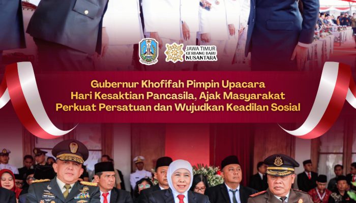 Hari Kesaktian Pancasila, Gubernur Khofifah Ajak Masyarakat Perkuat Persatuan dan Wujudkan Keadilan Sosial